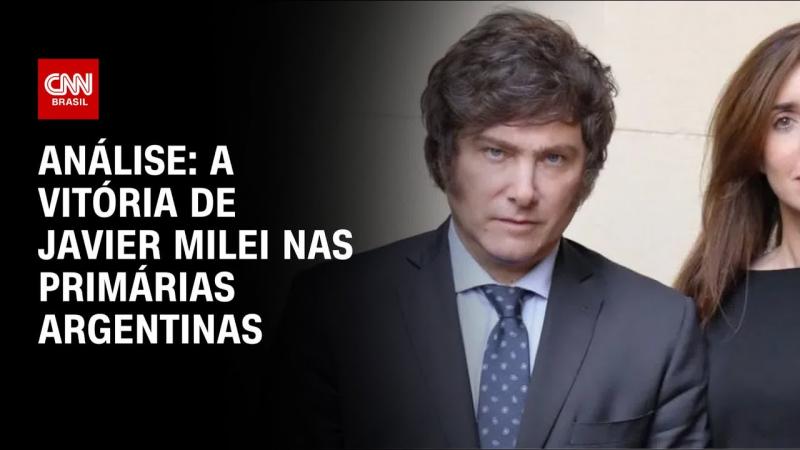 Análise: A vitória de Javier Milei nas primárias argentinas